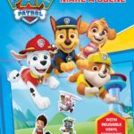 PAW PATROL MAKE A SCENE