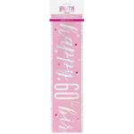 GLITZ PINK 60TH PRISM BANNER 9FT