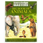 KNOWLEDGE MASTERS -BIG BOOK OF ANIMALS