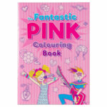 THE FANTASTIC PINK COLOURING BOOK