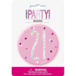 UNIQUE BDAY GLITZ PINK 3IN BADGE-21ST