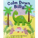 PICTURE BOOKS - CALM DOWN BILLY