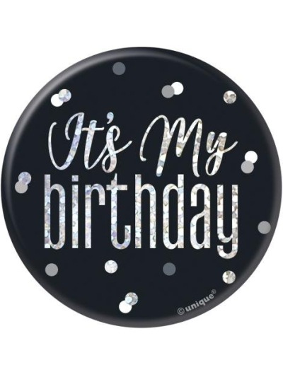 UNIQUE GLITZ BLACK BADGE "ITS MY BIRTHDAY"