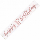 UNIQUE GLITZ ROSE GOLD 16TH PRSM BANNER 9FT