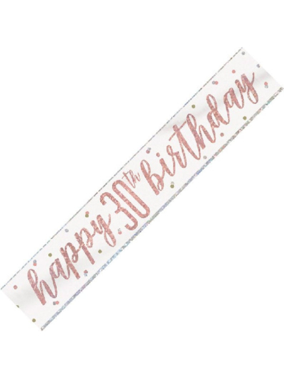 UNIQUE GLITZ ROSE GOLD 30TH PRSM BANNER 9FT