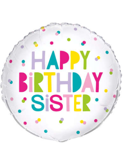 UNIQUE 18" HAPPY BIRTHDAY SISTER BALLOON