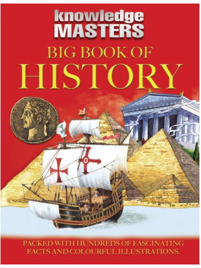 KNOWLEDGE MASTER - BIG BOOK OF HISTORY