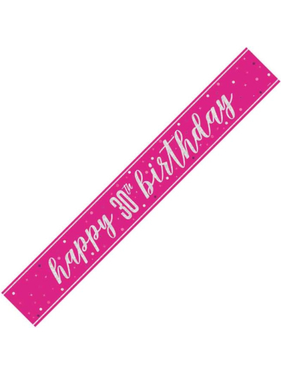 UNIQUE GLITZ PINK 30TH PRISM BANNER 9FT